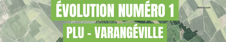 Illustration de l'enquête Evolution n°1 du PLU de Varangéville